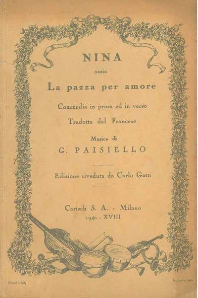 Nina, ossia La pazza per amore. Commedia in prosa ed …