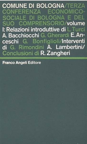 Terza conferenza economico - sociale di Bologna e del suo …