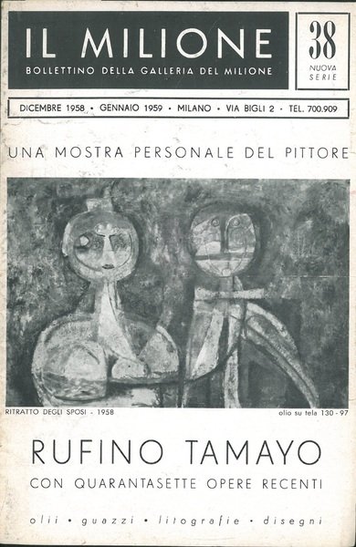 Una mostra personale del pittore Rufino Tamayo con quarantasette opere …