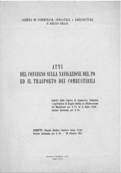 Atti del convegno sulla navigazione del Po ed il trasporto …