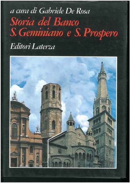 Storia del Banco S. Geminiano e S. Prospero. A cura …