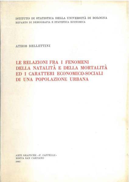 Le relazioni fra i fenomeni della natalità e della mortalità …