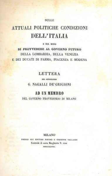 Sulle attuali politiche condizioni dell'Italia e sul modo di provvedere …