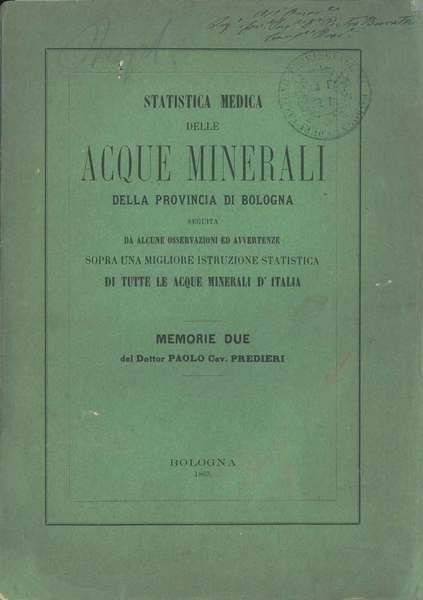 Statistica medica delle acque minerali della provincia di Bologna seguita …