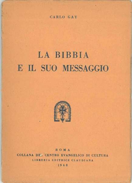 La Bibbia e il suo messaggio