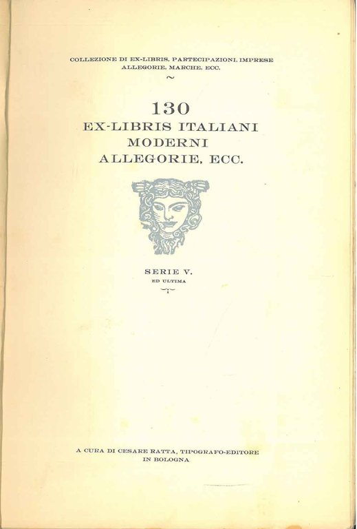 130 ex-libris italiani moderni allegorie ecc. Serie V ed ultima