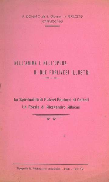 Nell'anima e nell'opera di due forlivesi illustri. La spiritualità di …