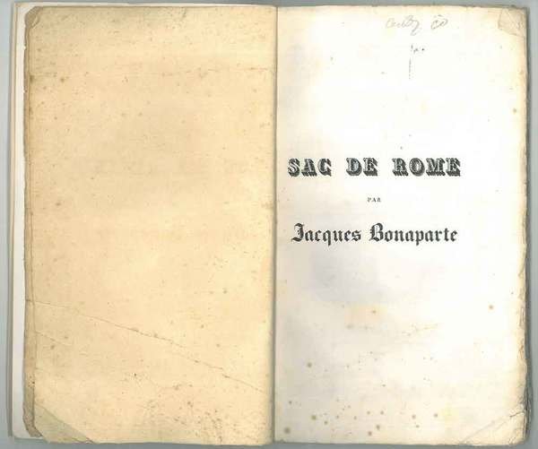 Sac de Rome ecrit en 1527 par Jacques Bonaparte temoin …
