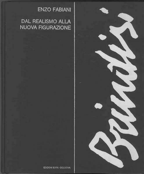 Remo Brindisi. Dal realismo alla nuova figurazione