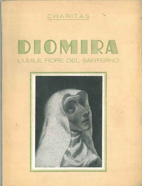 Diomira. L'umile fiore del santerno