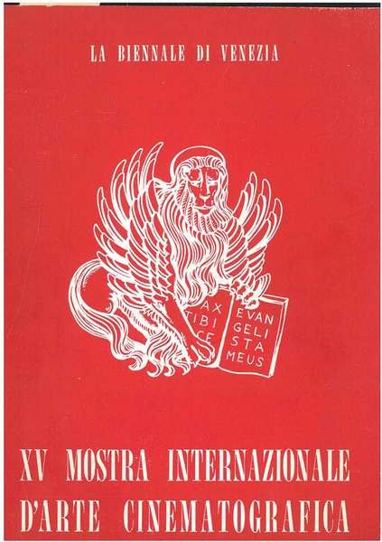 XV mostra internazionale d'Arte Cinematografica. Programma di Sabato 28 agosto