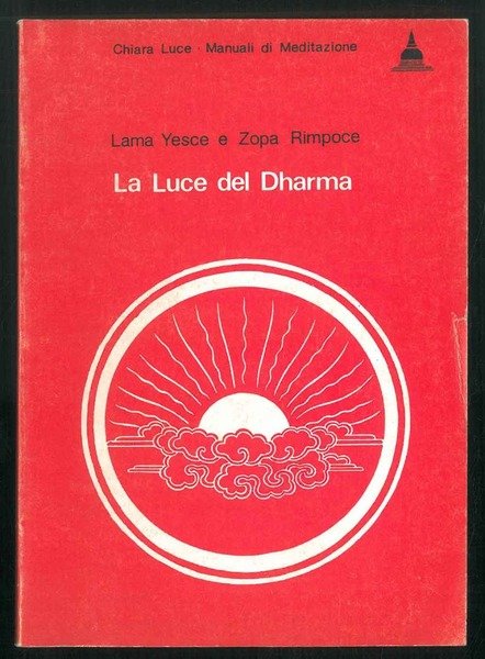 La Luce del Dharma.