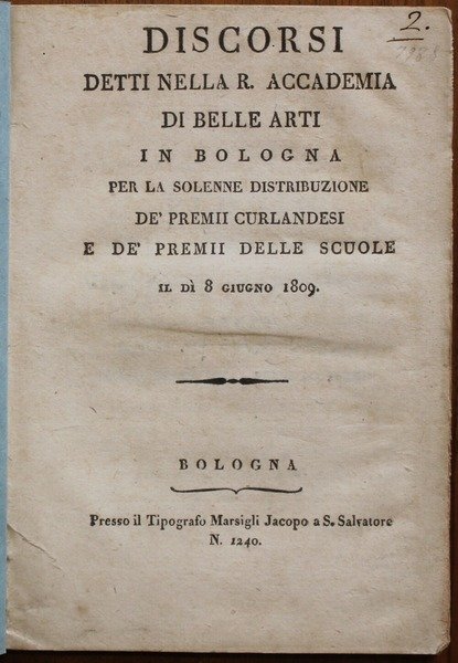 Discorsi detti nella R. Accademia di Belle Arti in Bologna …