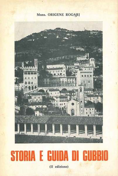 Storia e guida di Gubbio