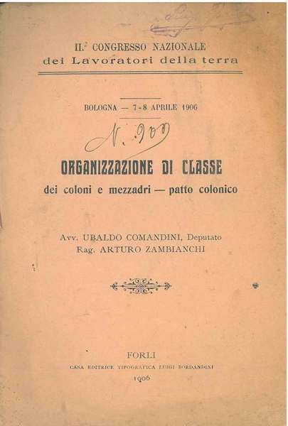 Organizzazione di classe dei coloni e mezzadri - patto colonico. …