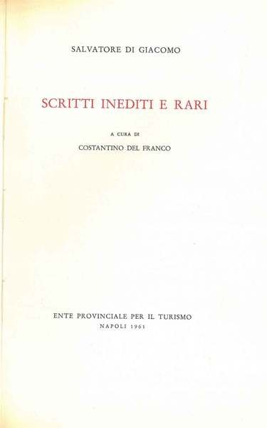 Scritti inediti e rari. Nuova lettura delle poesie e delle …