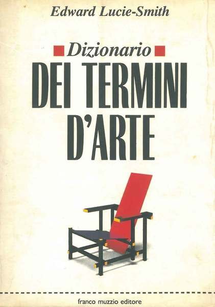 Dizionario dei termini d'arte Traduzione e cura di D. Battilotti …