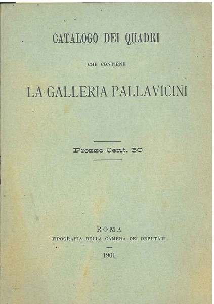 Catalogo dei quadri che contiene la Galleria Pallavicini
