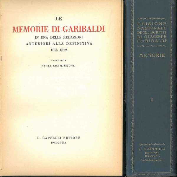 Le Memorie di Garibaldi in una delle redazioni anteriori alla …