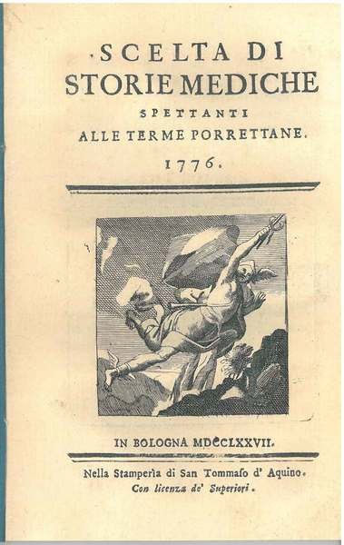 Scelta di storie mediche spettanti alle terme porrettane 1776