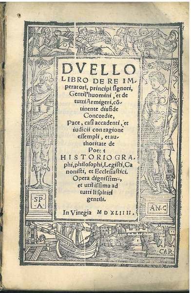 Duello libro de re imperatori, principi signori, gentil'huomini, et de …