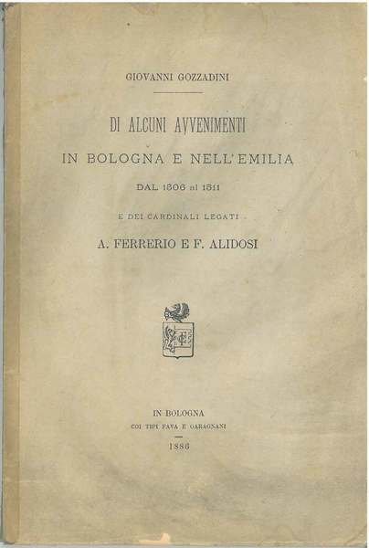 Di alcuni avvenimenti in Bologna e nell'Emilia dal 1506 al …