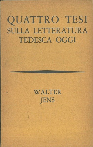 Quattro tesi sulla letteratura tedesca oggi. Temi, stili, tendenze