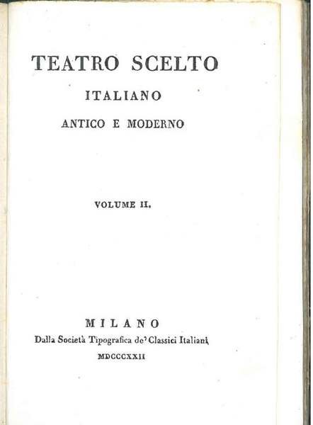 Il pastor fido tragicommedia pastorale. (Teatro scelto italiano antico e …