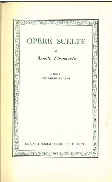 Opere scelte. A cura di Giuseppe Fatini