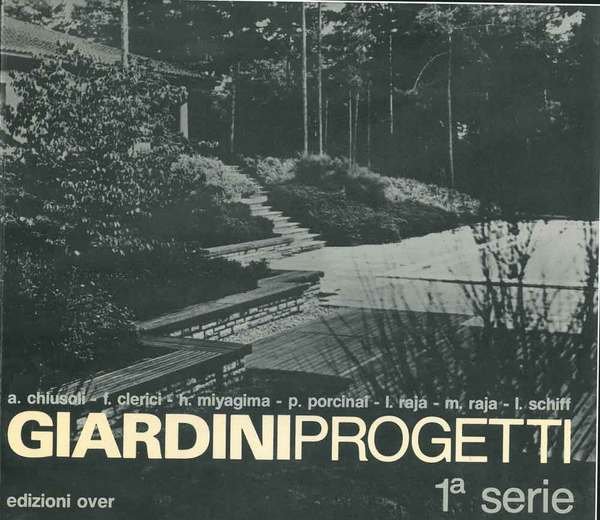 Giardini progetti. 1° serie