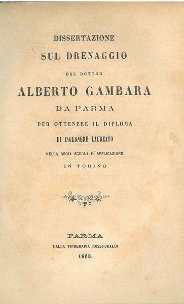 Dissertazione sul drenaggio. per ottenere il diploma di ingegnere.