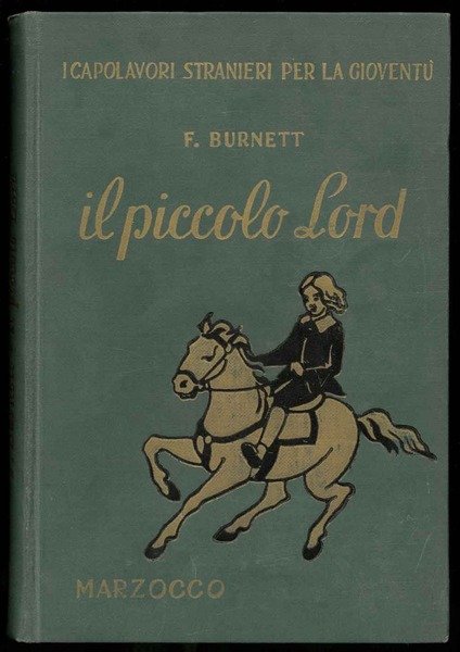 Il piccolo lord. Romanzo.