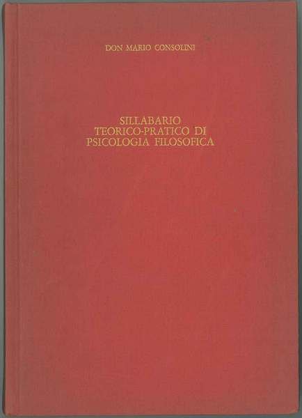 Sillabario teorico - pratico di psicologia filosofica
