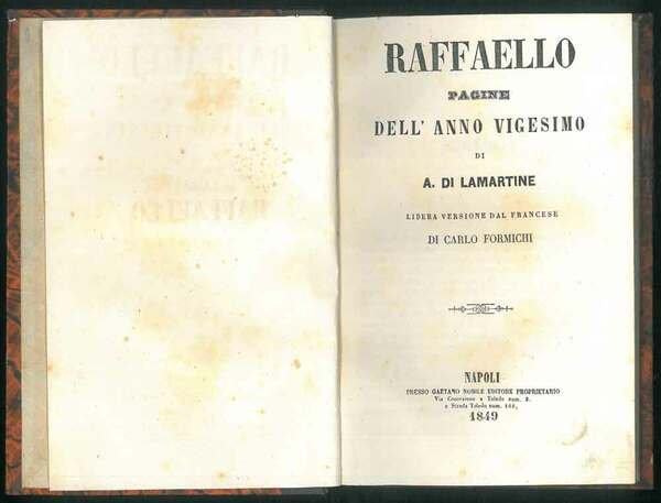 Raffaello. Pagine dell'anno vigesimo. Libera versione dal francese di Carlo …