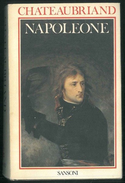 Napoleone. Con un saggio di Giovanni Macchia. Il mito di …