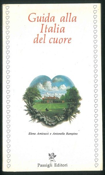 Guida alla Italia del cuore.