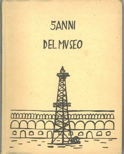 5 anni del museo 1953-1958