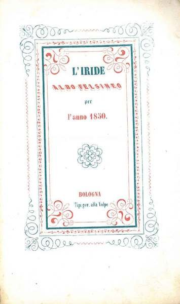 L' Iride. Albo felsineo per l'anno 1850