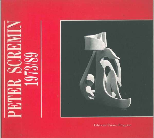 Peter Scremin 1973/89