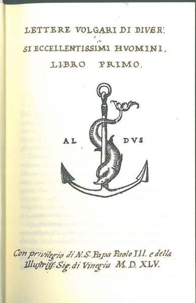 Lettere volgari di diversi et eccellentissimi huomini. Venezia, Manuzio, 1545, …