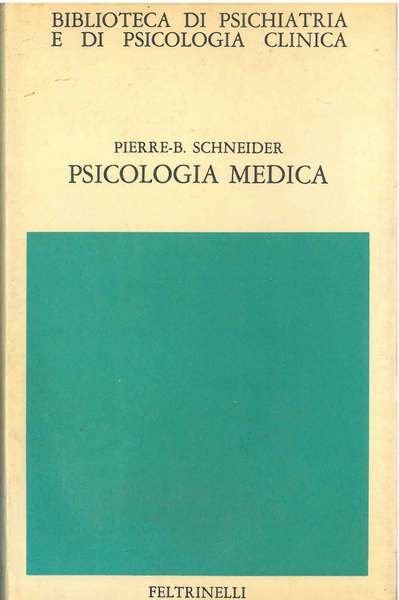 Psicologia medica Prefazione di S. Rusconi