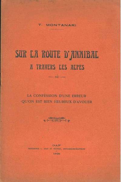 Sur la route d'Annibal a travers les alpes. La confession …