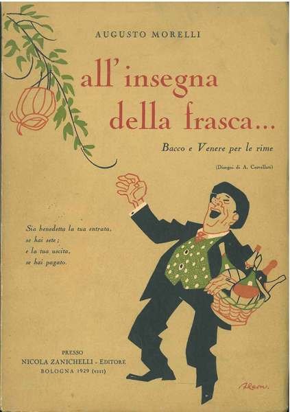 All'insegna della frasca. Bacco e Venere per le rime