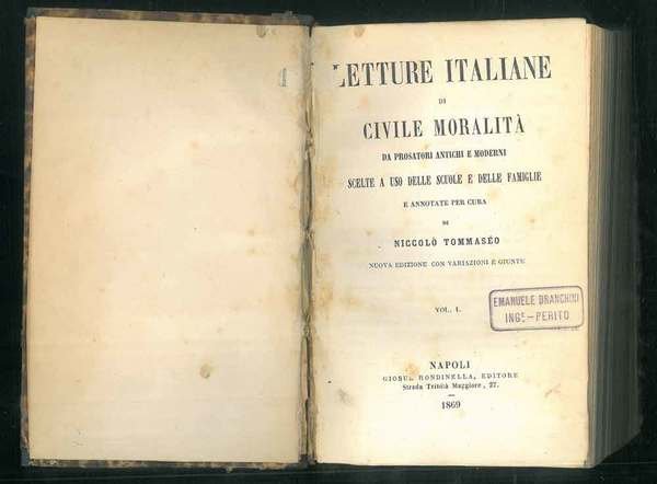 Letture italiane di civile moralità da prosatori antichi e moderni …