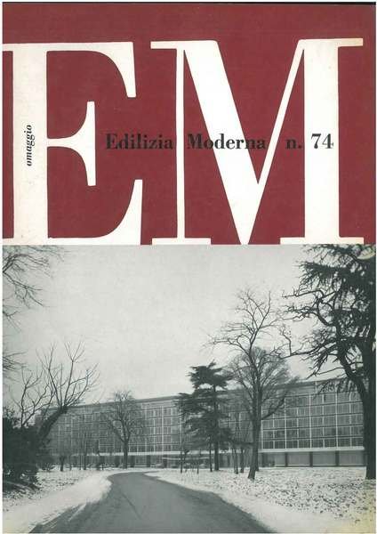 Edilizia moderna. n. 74, dicembre 1961