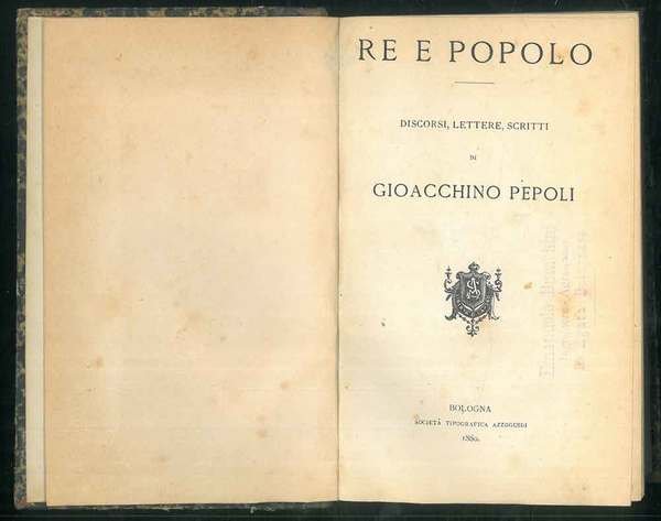 Re e popolo. Discorsi, lettere, scritti.