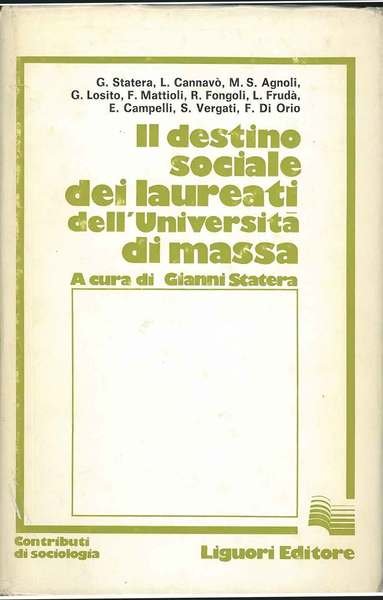 Il destino sociale dei laureati dell'università di massa