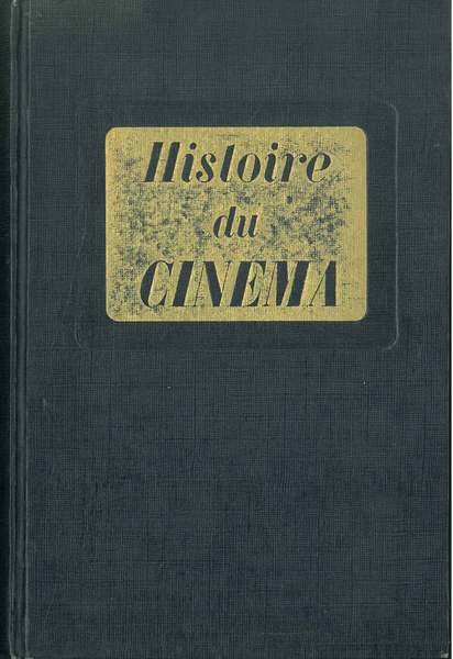 Histoire du cinema. Nouvelle edition