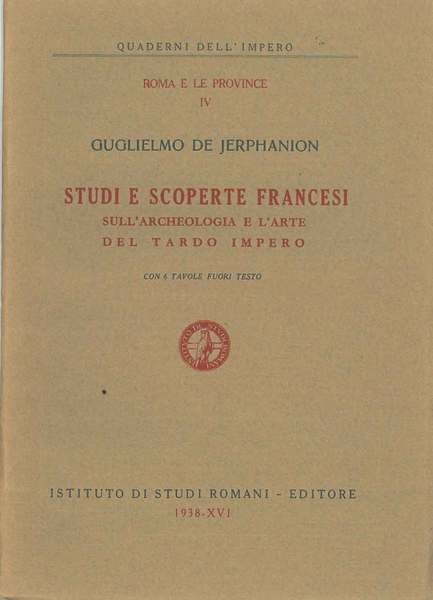 Studi e scoperte francesci sull'archeologia e l'arte del tardo impero
