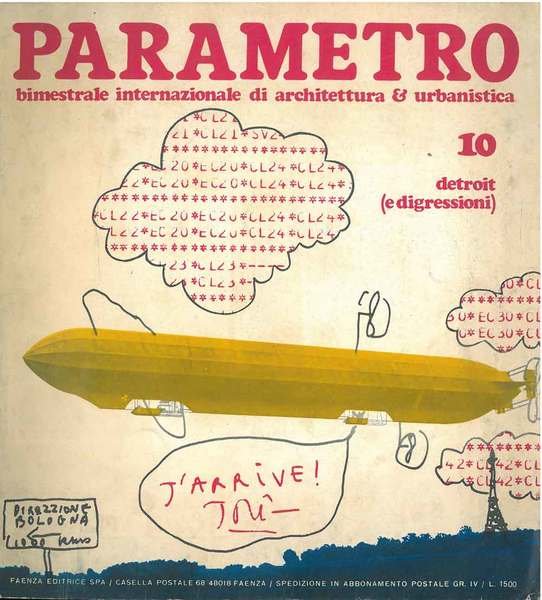 Parametro: mensile internazionale di architettura e urbanistica. N. 10, 1972. Detroit (e digressioni)